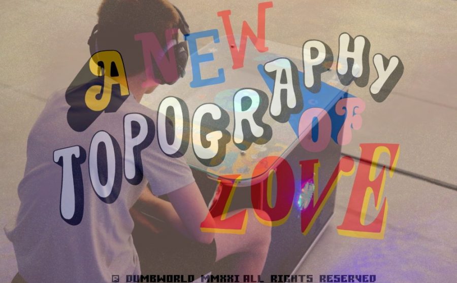 A New Topography of Love